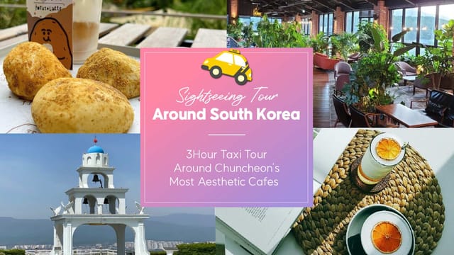 chuncheon-private-chartered-tour-3-hour-taxi-tour-around-chuncheon-s-most-aesthetic-cafes-in-gangwon-do-south-korea_1